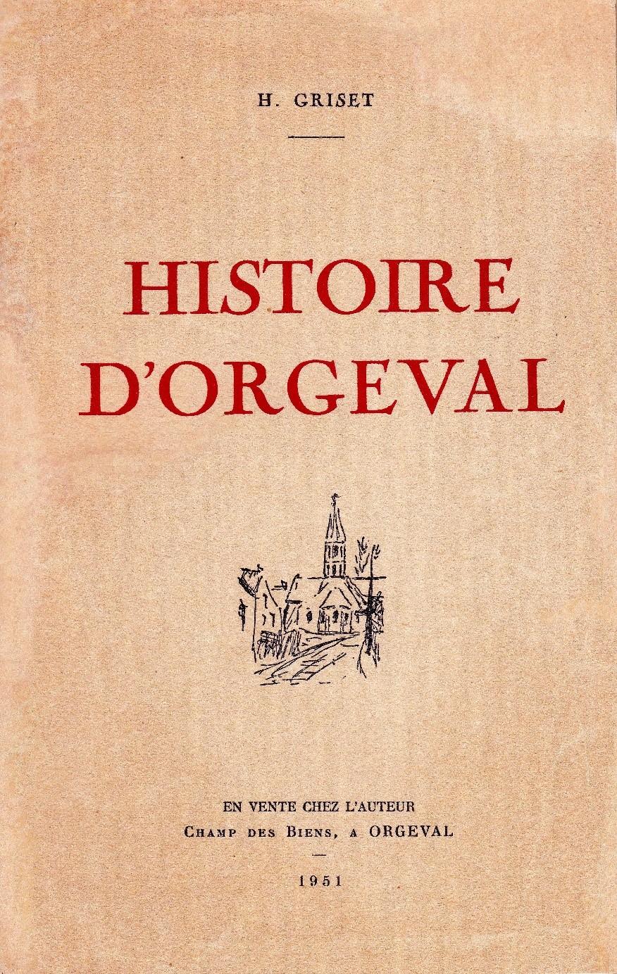 Histoire d orgeval henri griset 1951 bis