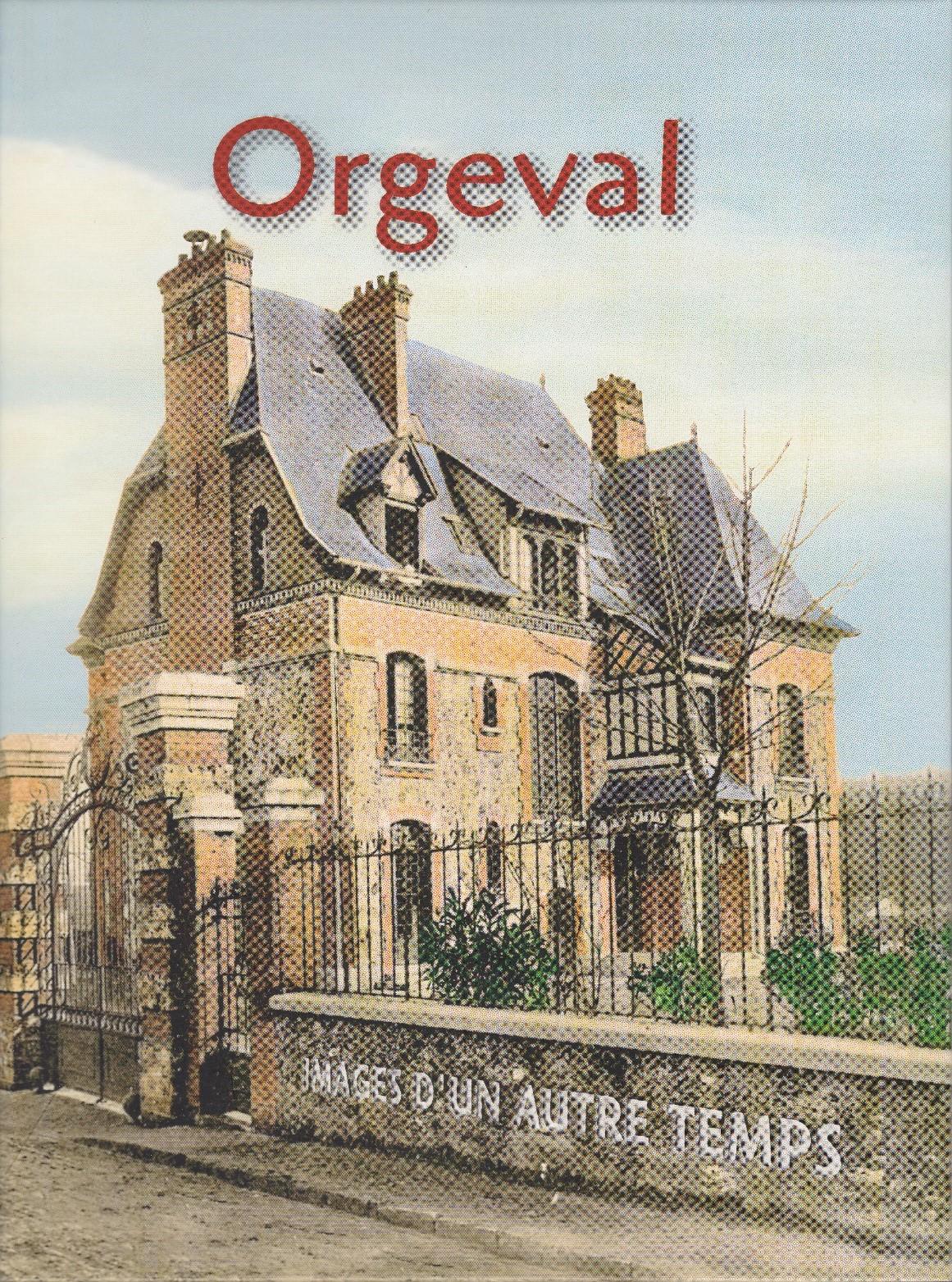 Orgeval, images d'un autre temps 2009